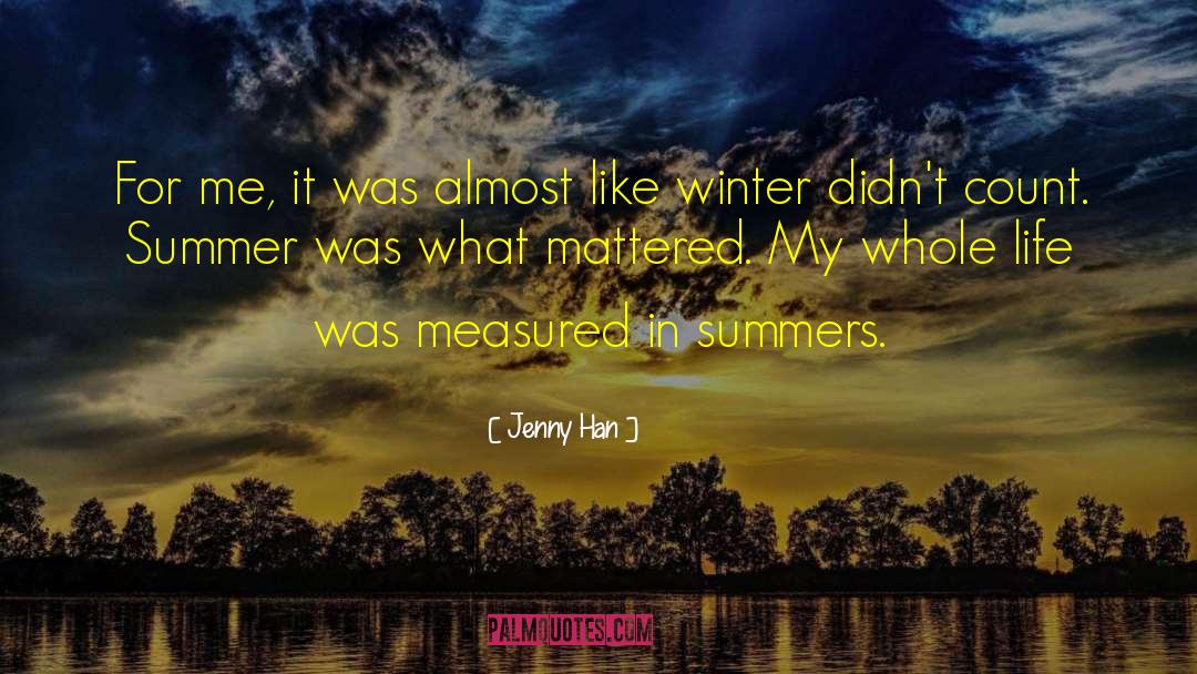 Jenny Han Quotes: For me, it was almost