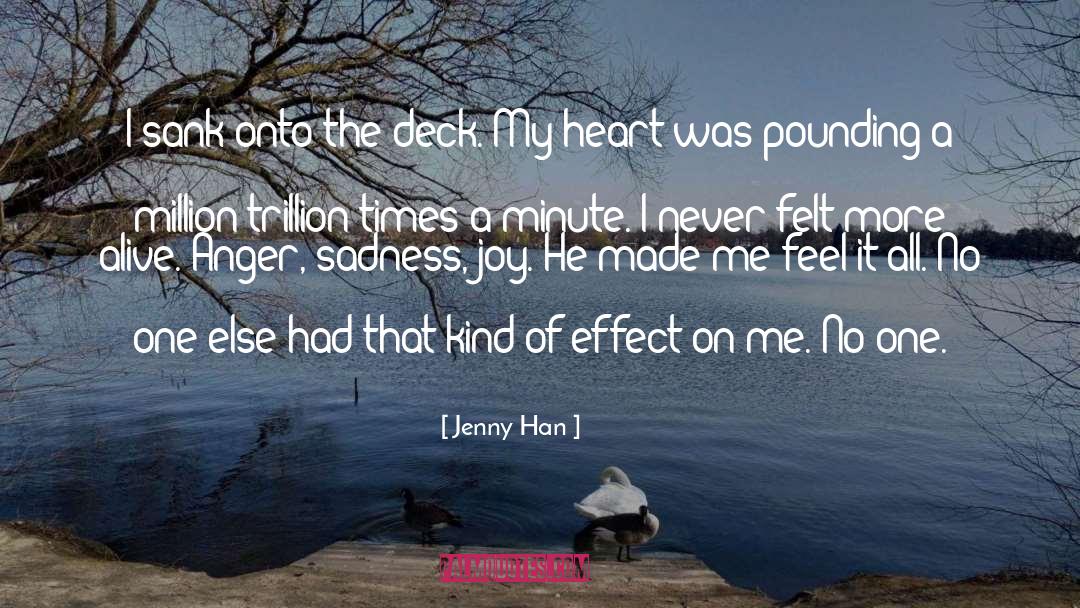 Jenny Han Quotes: I sank onto the deck.