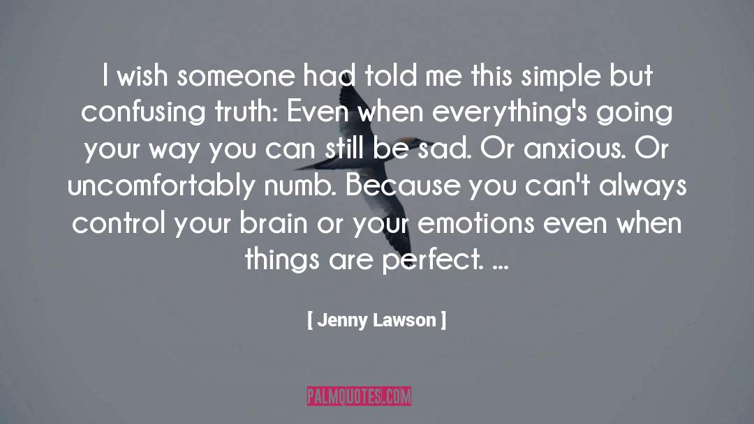 Jenny Lawson Quotes: I wish someone had told