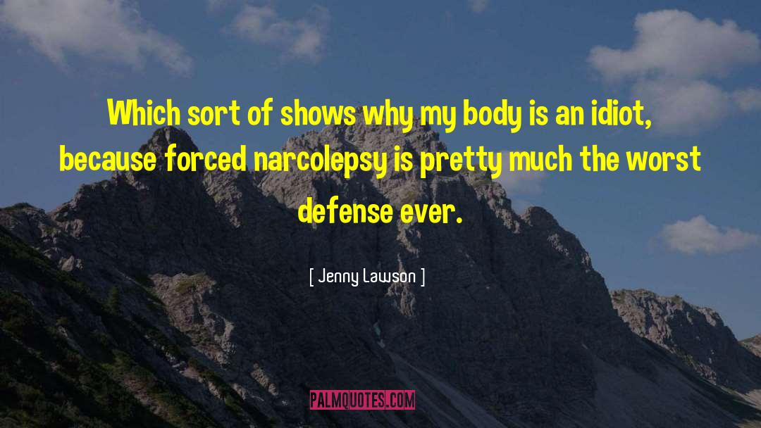 Jenny Lawson Quotes: Which sort of shows why