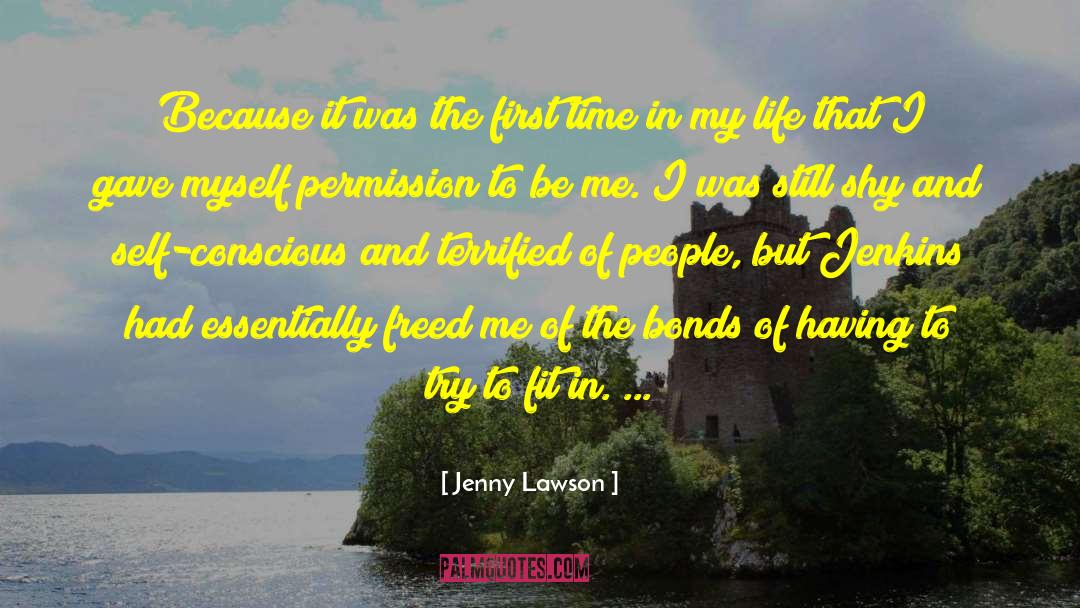 Jenny Lawson Quotes: Because it was the first