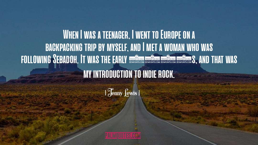 Jenny Lewis Quotes: When I was a teenager,