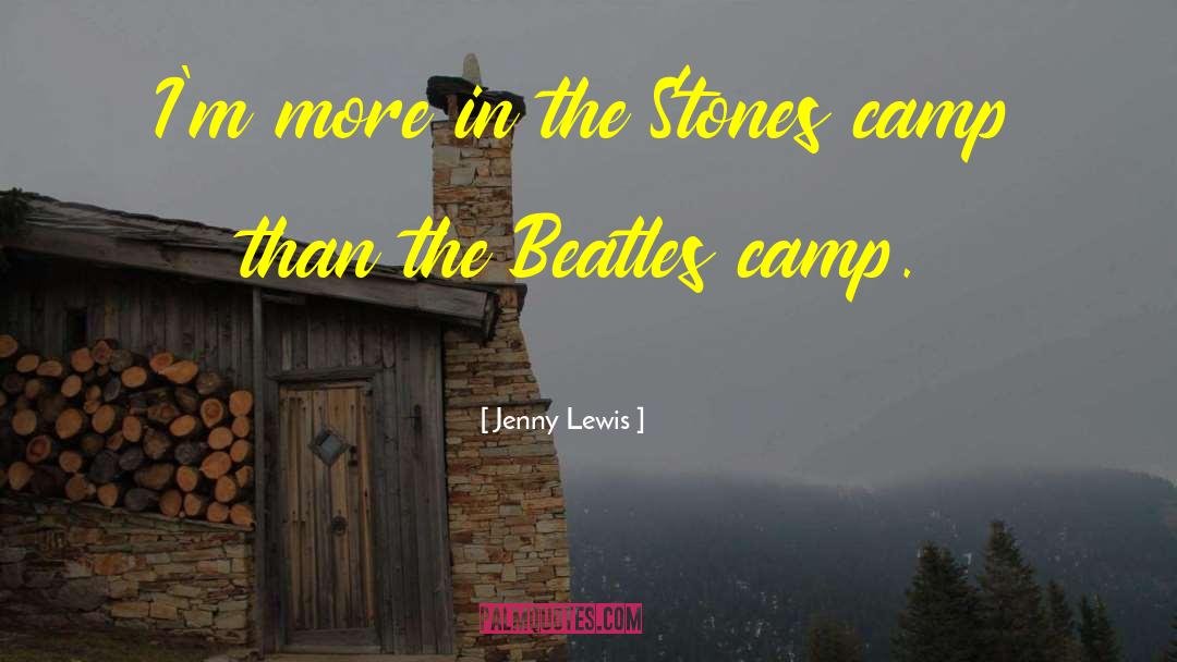 Jenny Lewis Quotes: I'm more in the Stones