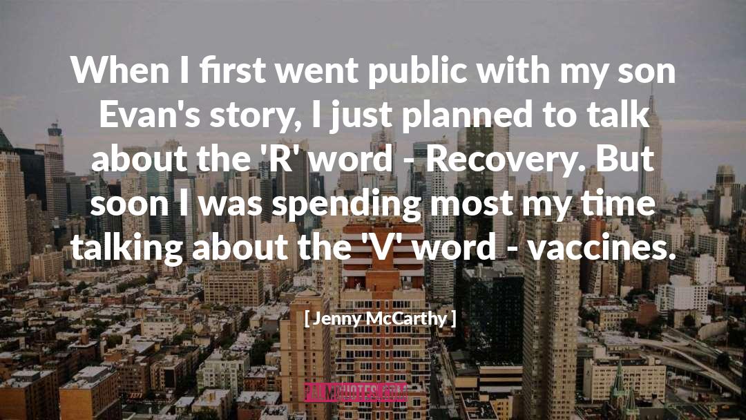 Jenny McCarthy Quotes: When I first went public