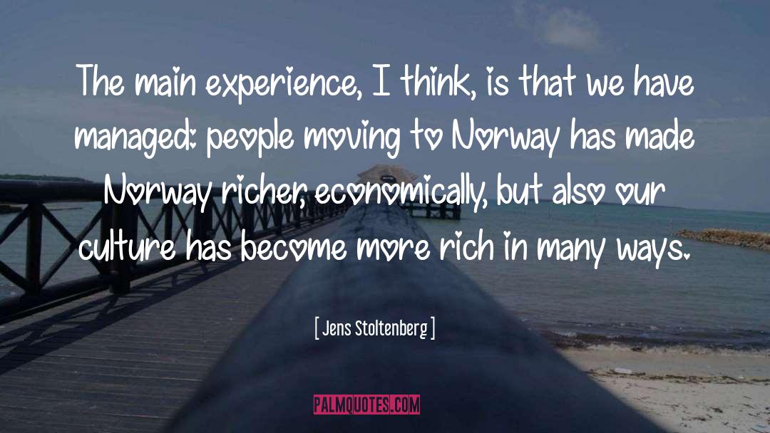 Jens Stoltenberg Quotes: The main experience, I think,