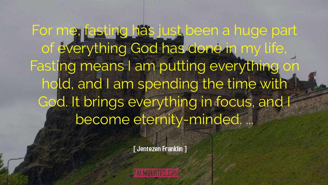 Jentezen Franklin Quotes: For me, fasting has just