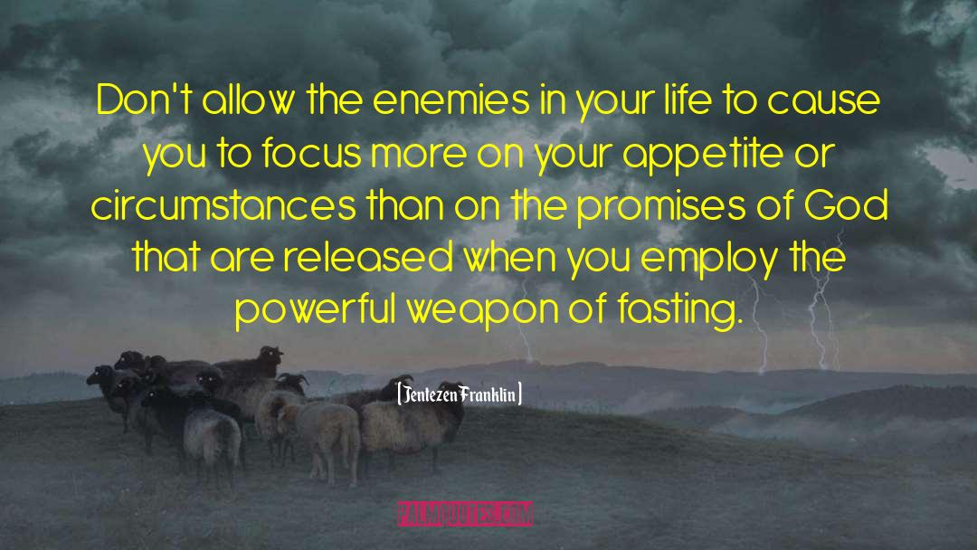 Jentezen Franklin Quotes: Don't allow the enemies in