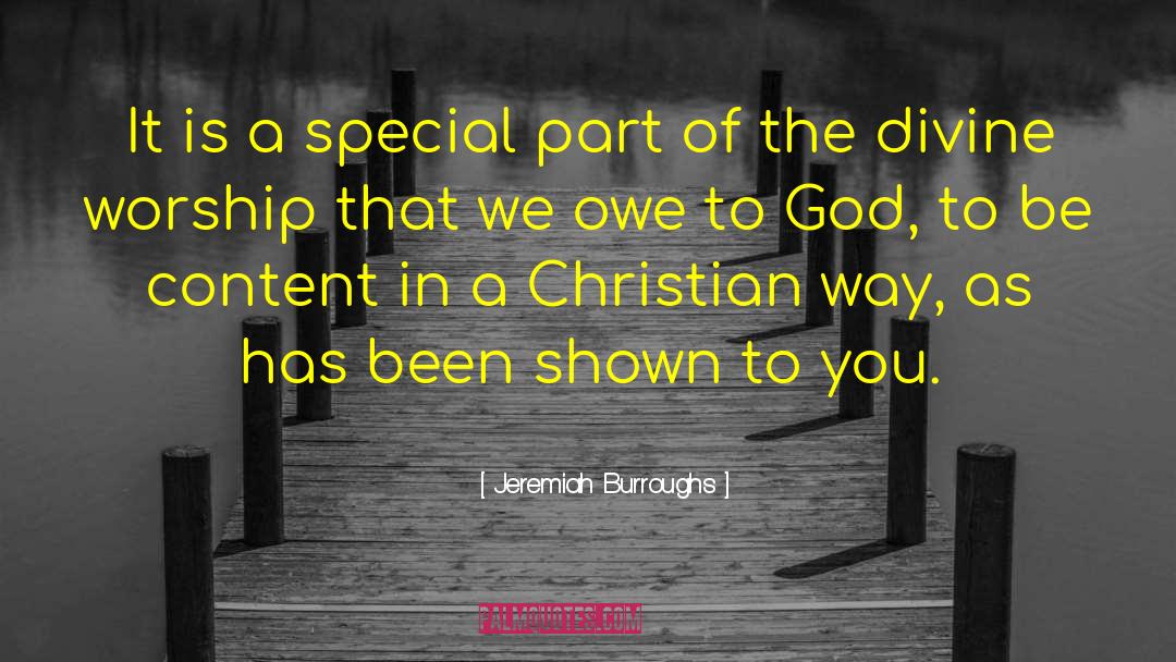Jeremiah Burroughs Quotes: It is a special part