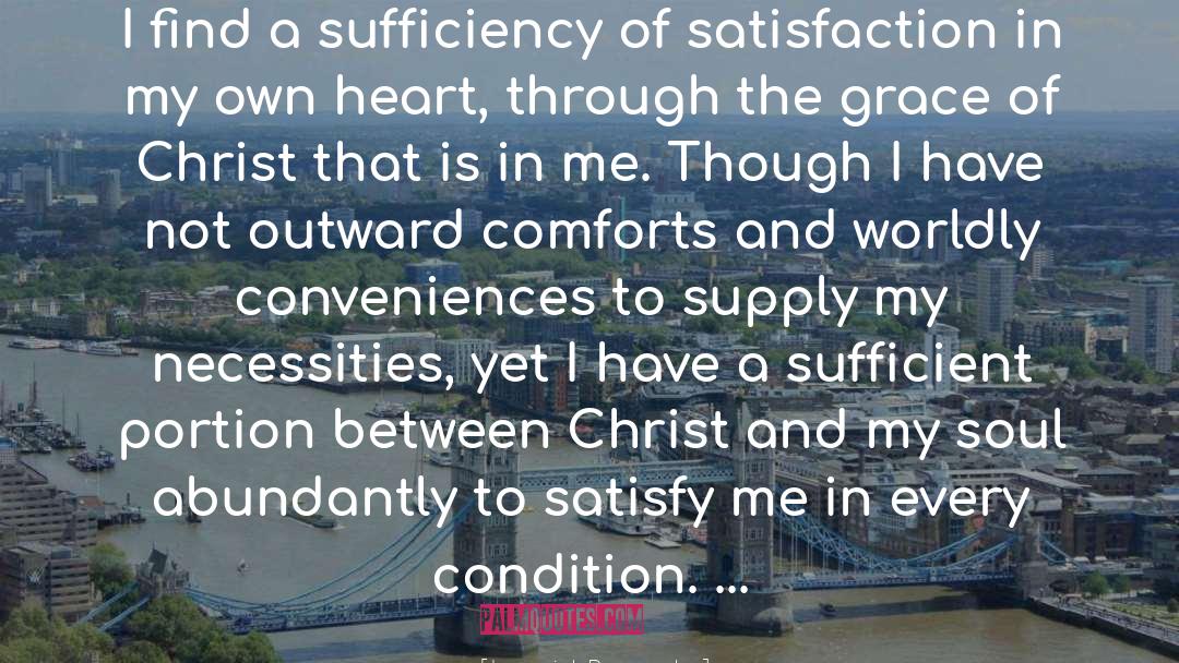 Jeremiah Burroughs Quotes: I find a sufficiency of