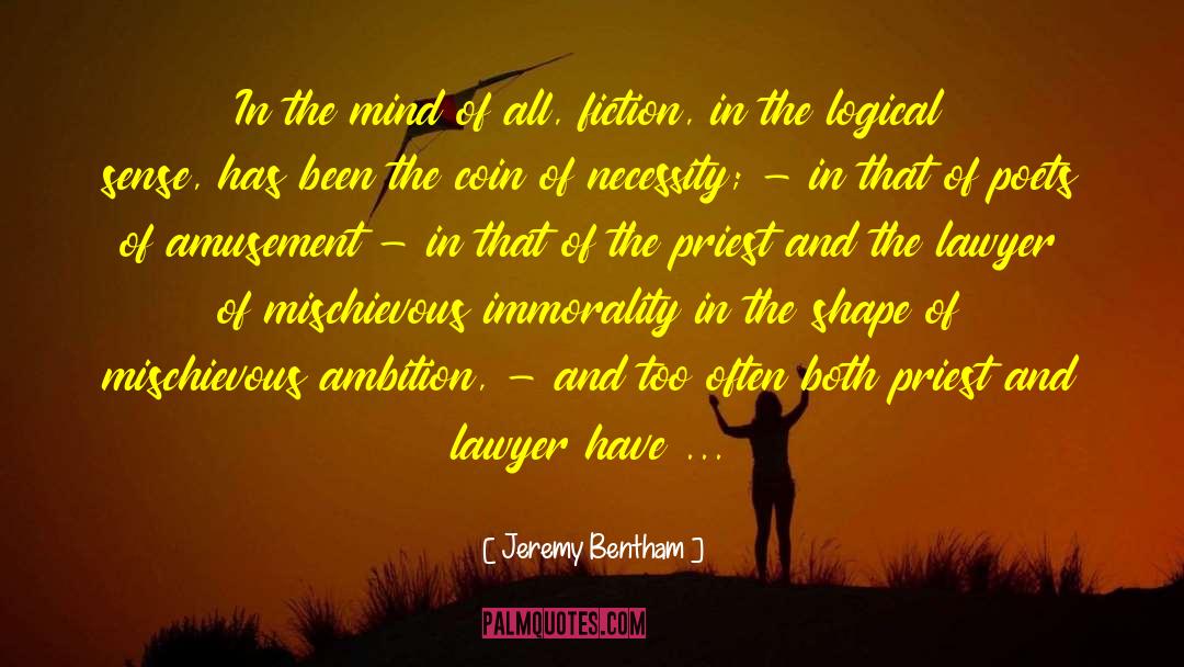 Jeremy Bentham Quotes: In the mind of all,