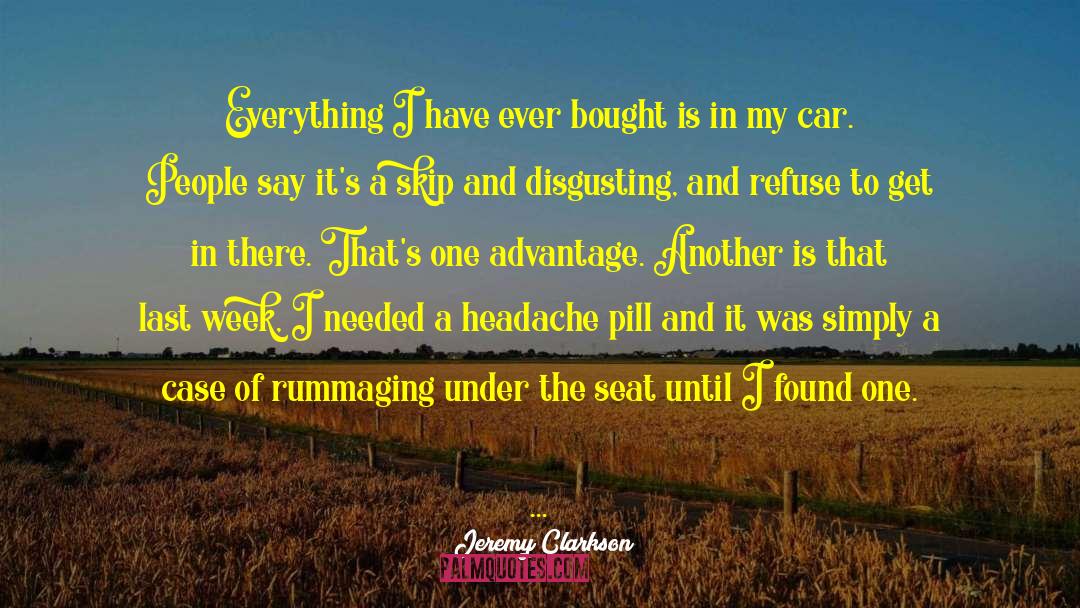 Jeremy Clarkson Quotes: Everything I have ever bought
