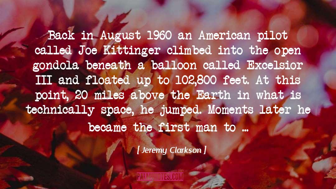 Jeremy Clarkson Quotes: Back in August 1960 an