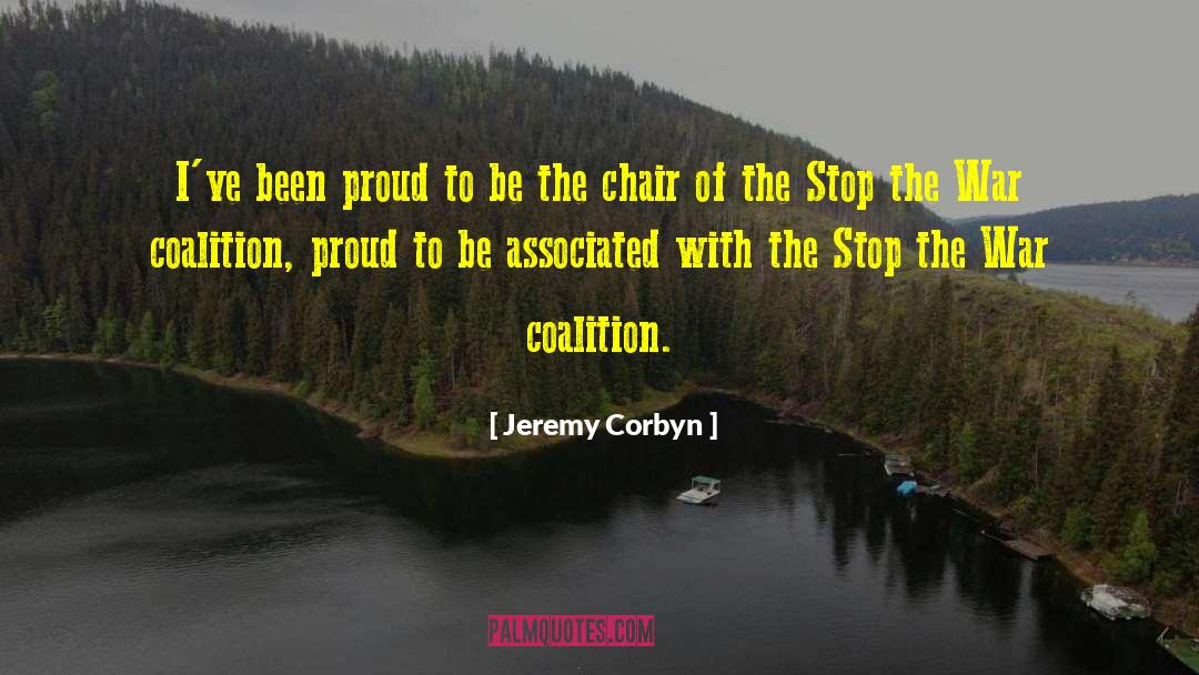Jeremy Corbyn Quotes: I've been proud to be