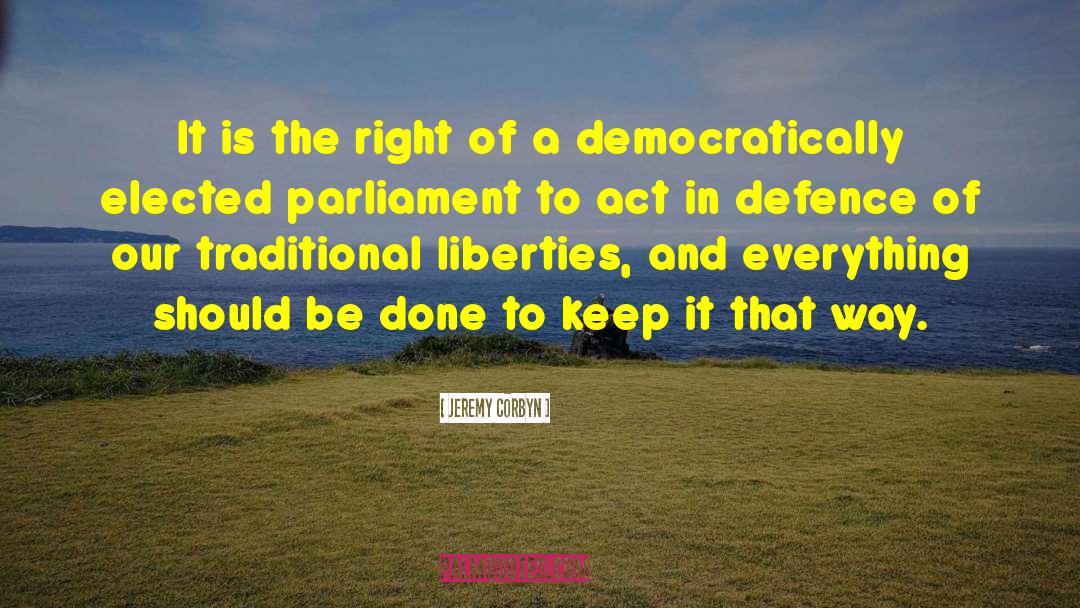 Jeremy Corbyn Quotes: It is the right of