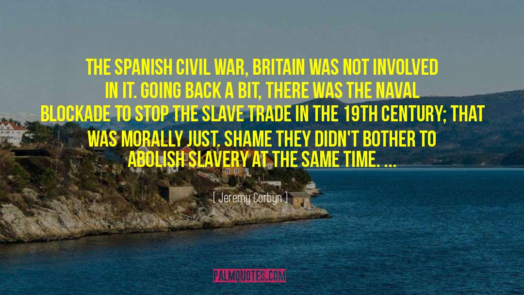 Jeremy Corbyn Quotes: The Spanish Civil War, Britain