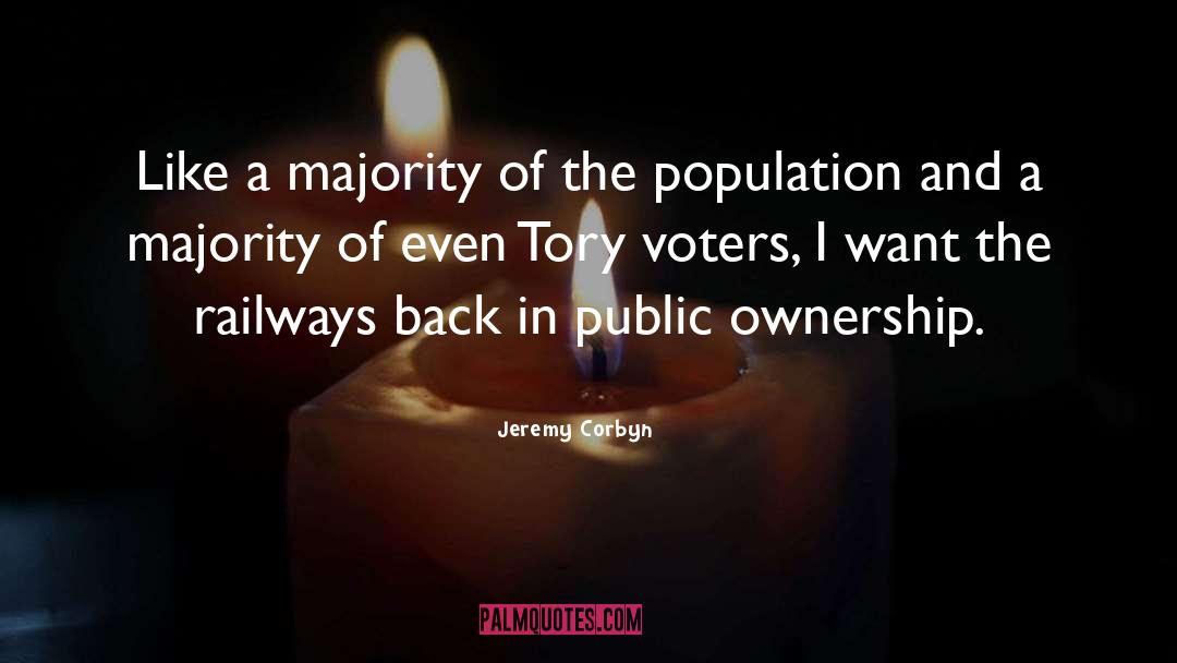 Jeremy Corbyn Quotes: Like a majority of the