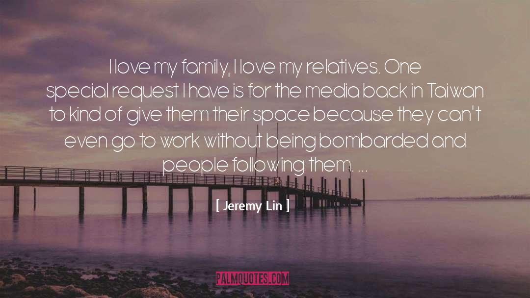 Jeremy Lin Quotes: I love my family, I