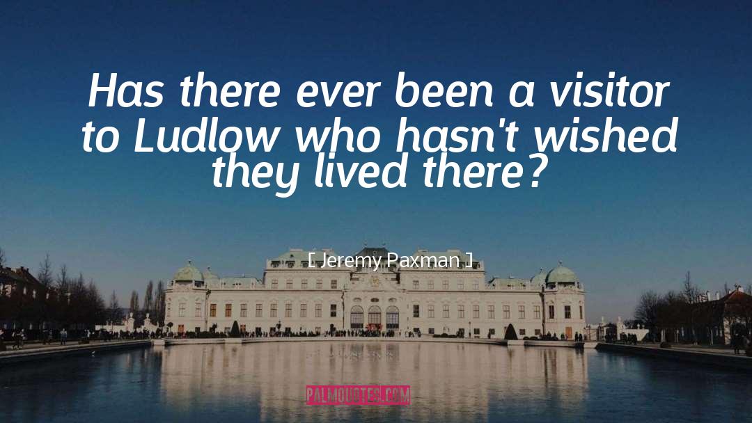 Jeremy Paxman Quotes: Has there ever been a