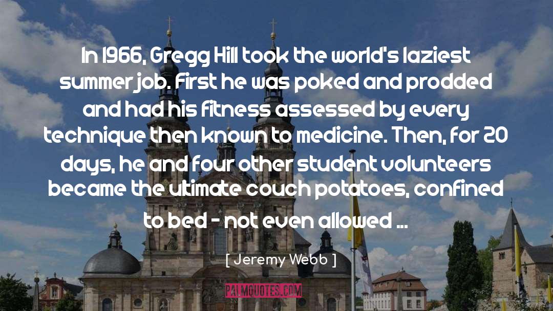 Jeremy Webb Quotes: In 1966, Gregg Hill took