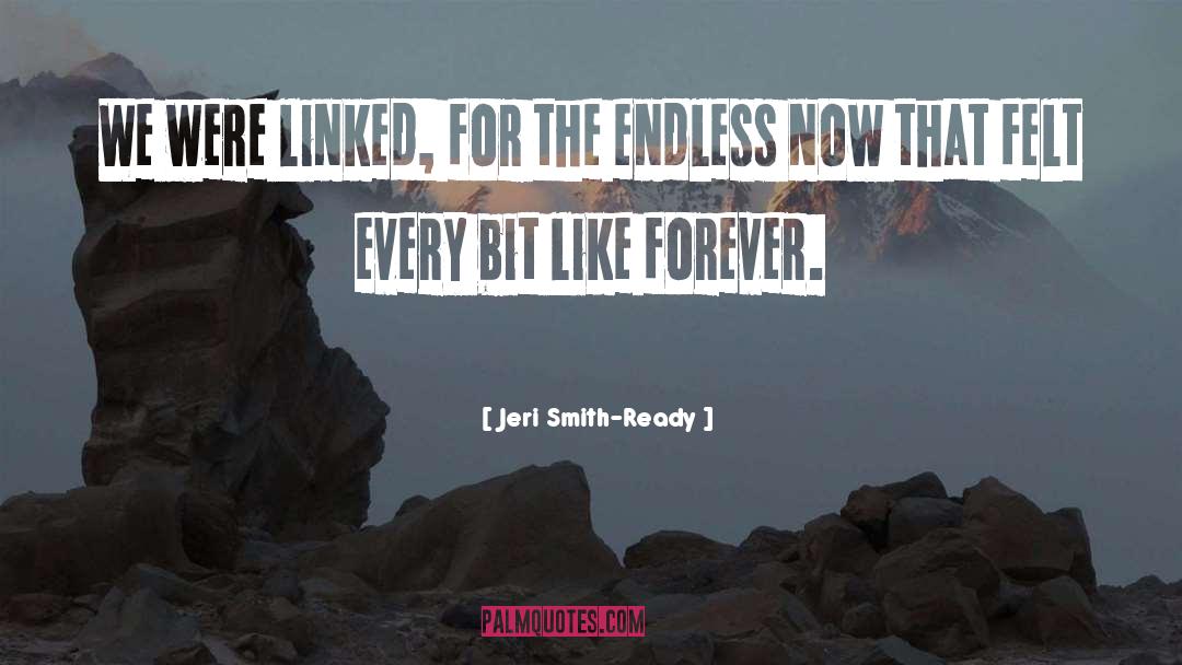 Jeri Smith-Ready Quotes: We were linked, for the