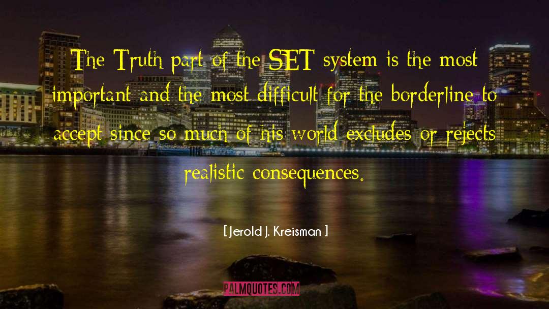 Jerold J. Kreisman Quotes: The Truth part of the