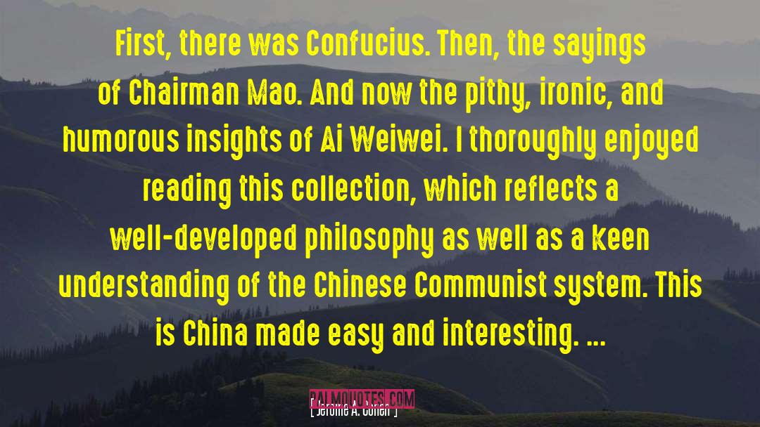 Jerome A. Cohen Quotes: First, there was Confucius. Then,