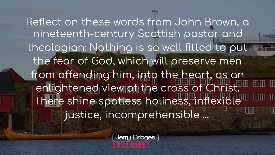 Jerry Bridges Quotes: Reflect on these words from