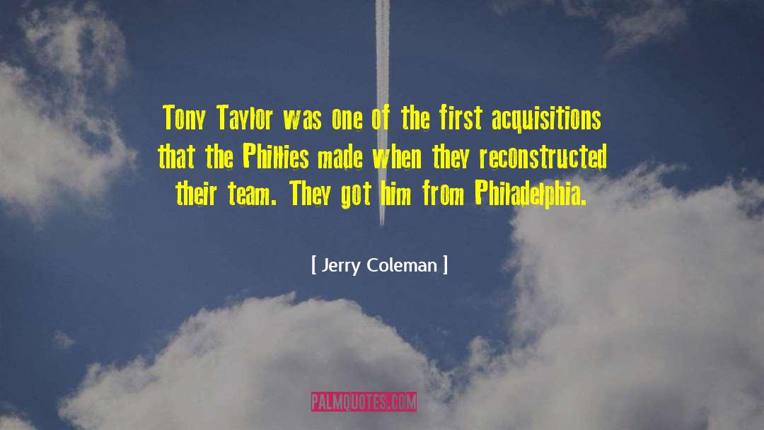 Jerry Coleman Quotes: Tony Taylor was one of