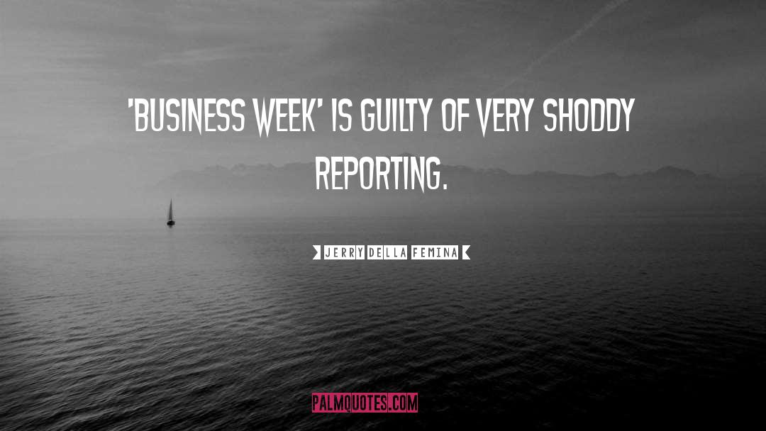 Jerry Della Femina Quotes: 'Business Week' is guilty of