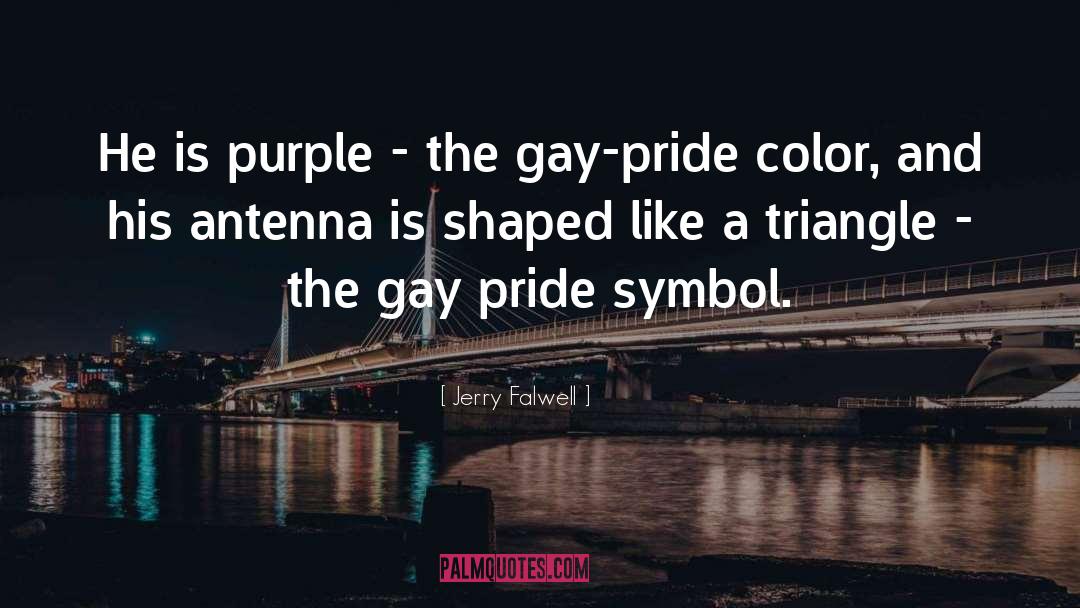 Jerry Falwell Quotes: He is purple - the