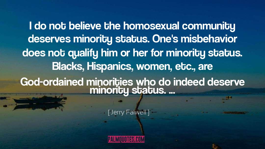 Jerry Falwell Quotes: I do not believe the