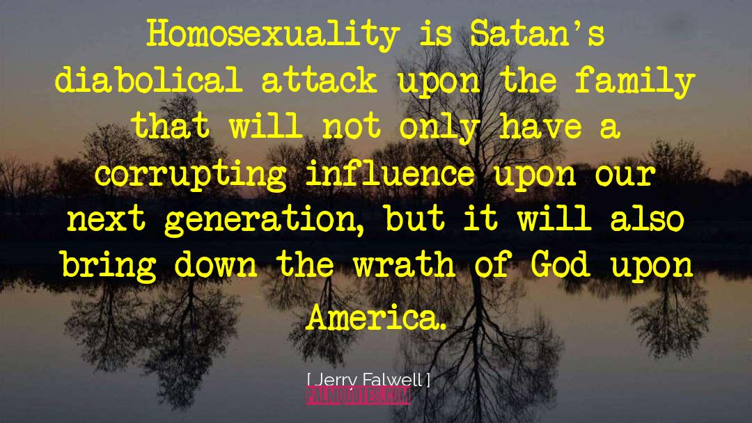 Jerry Falwell Quotes: Homosexuality is Satan's diabolical attack