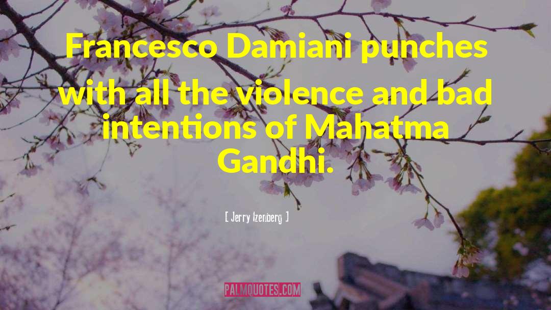 Jerry Izenberg Quotes: Francesco Damiani punches with all