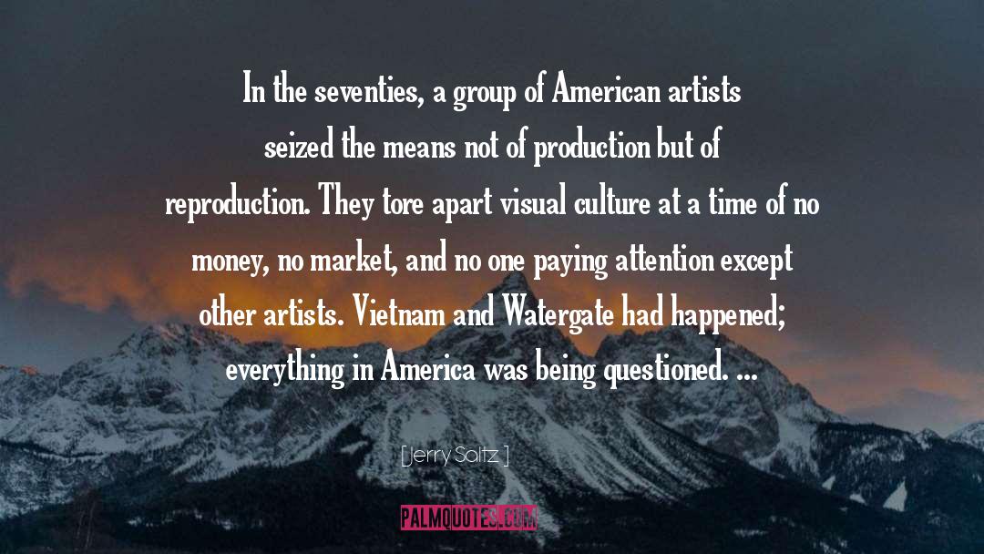 Jerry Saltz Quotes: In the seventies, a group