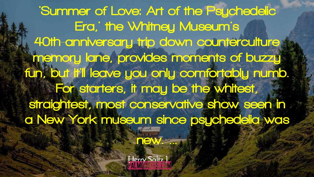 Jerry Saltz Quotes: 'Summer of Love: Art of