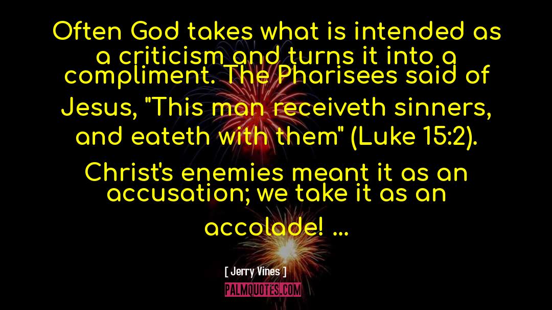 Jerry Vines Quotes: Often God takes what is