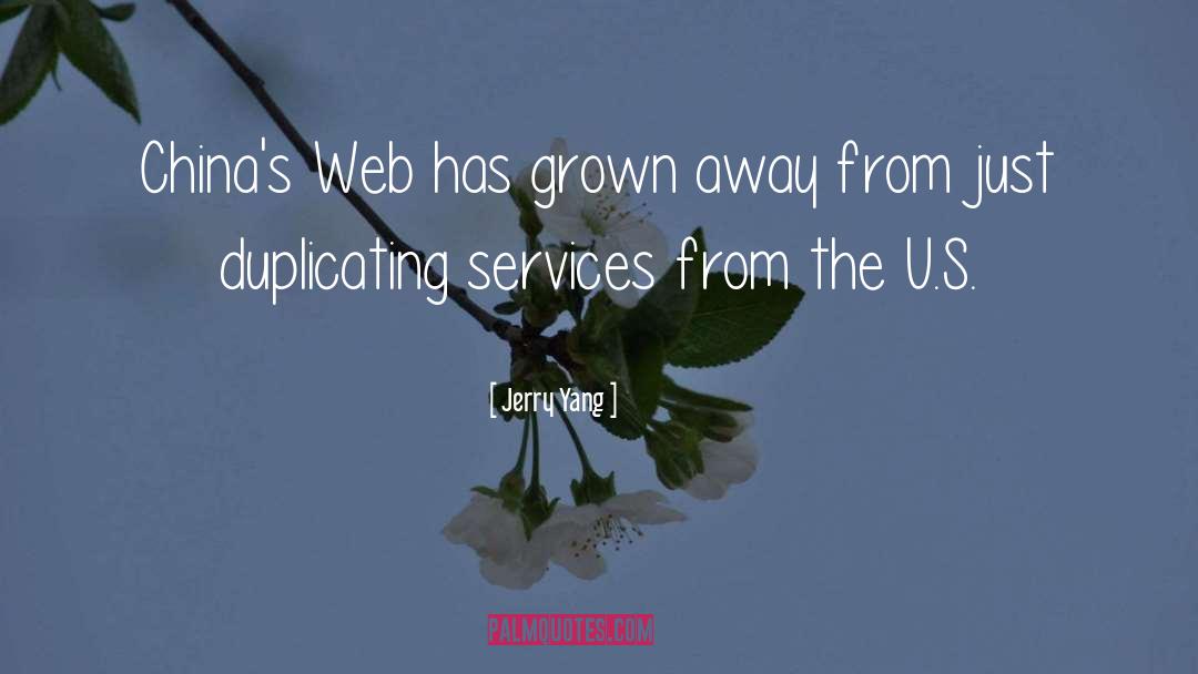 Jerry Yang Quotes: China's Web has grown away