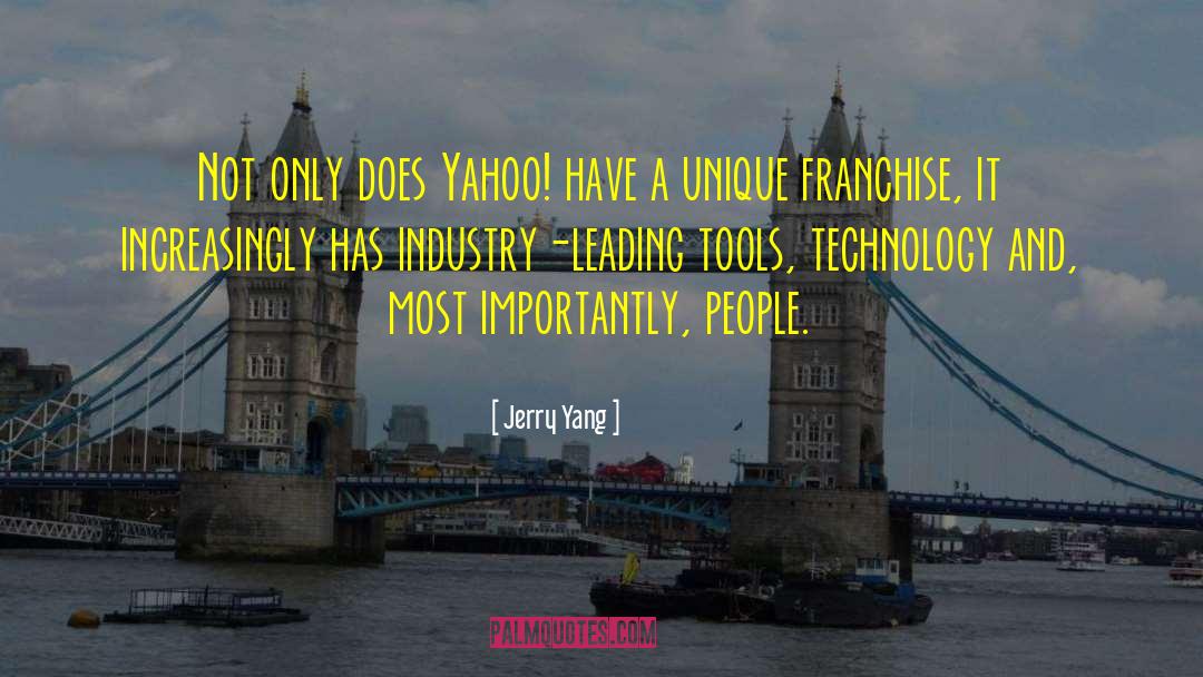 Jerry Yang Quotes: Not only does Yahoo! have