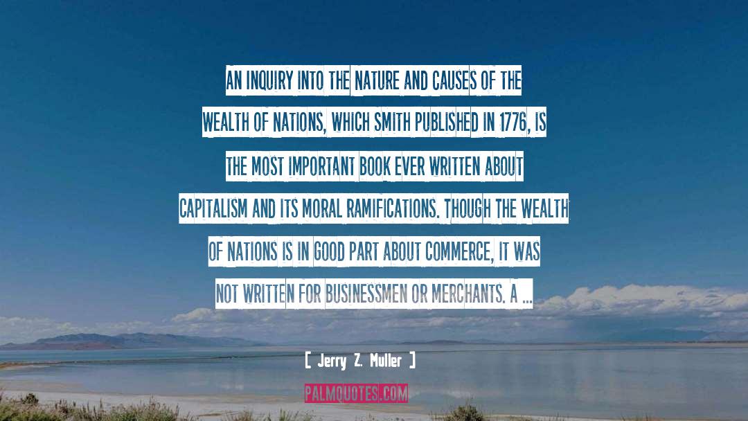 Jerry Z. Muller Quotes: An Inquiry into the Nature