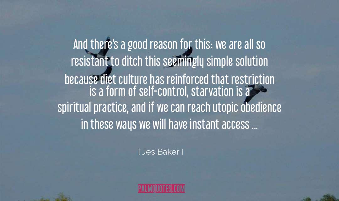 Jes Baker Quotes: And there's a good reason