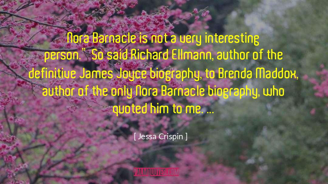 Jessa Crispin Quotes: Nora Barnacle is not a
