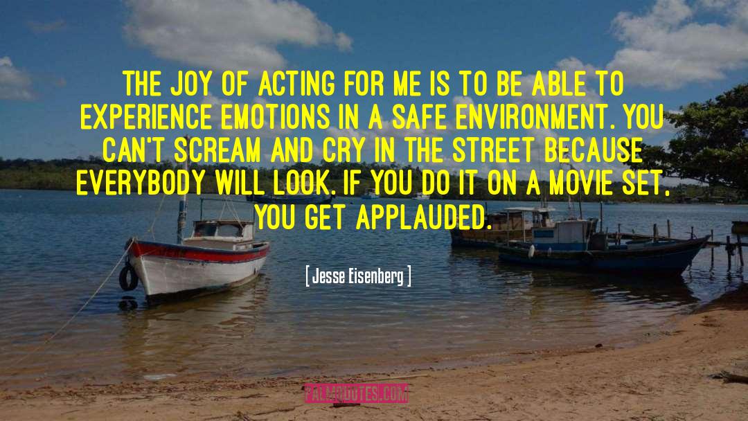 Jesse Eisenberg Quotes: The joy of acting for