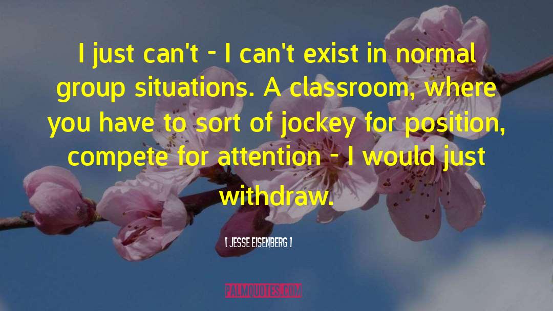 Jesse Eisenberg Quotes: I just can't - I