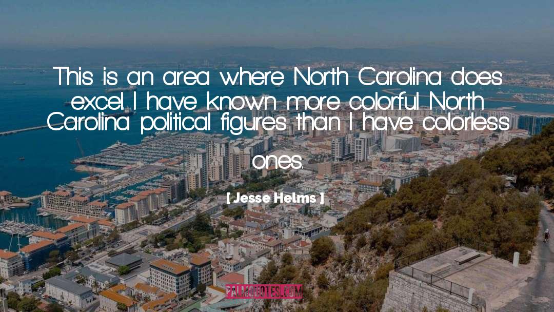 Jesse Helms Quotes: This is an area where