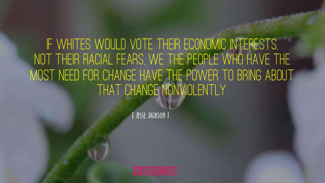 Jesse Jackson Quotes: If whites would vote their