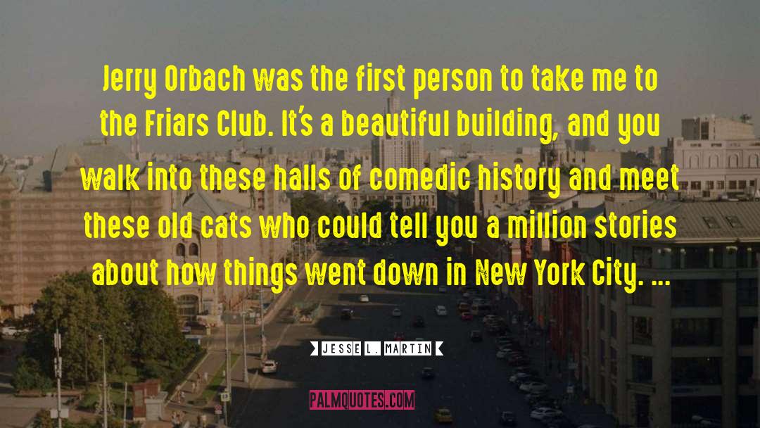 Jesse L. Martin Quotes: Jerry Orbach was the first