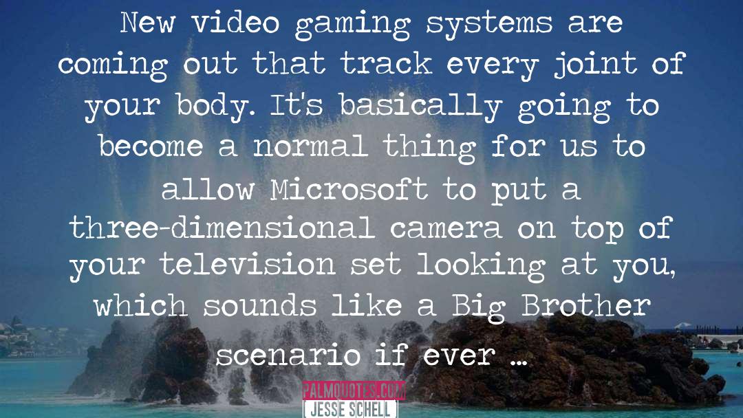 Jesse Schell Quotes: New video gaming systems are