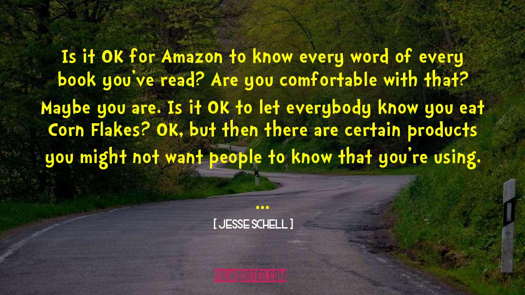 Jesse Schell Quotes: Is it OK for Amazon
