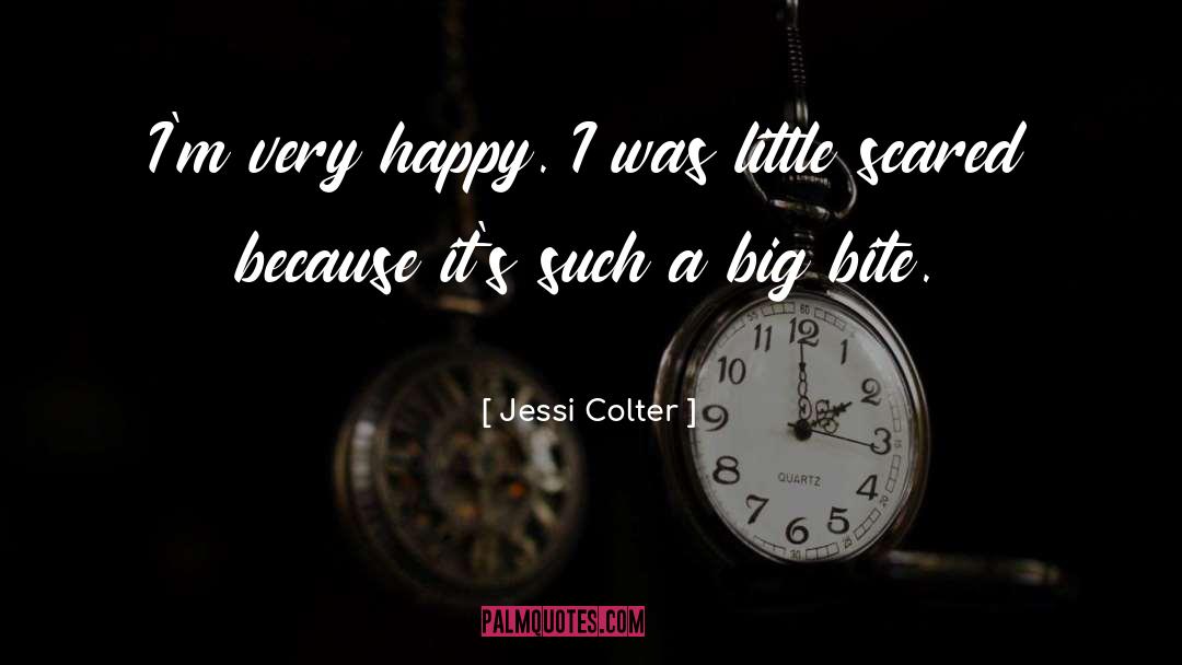 Jessi Colter Quotes: I'm very happy. I was