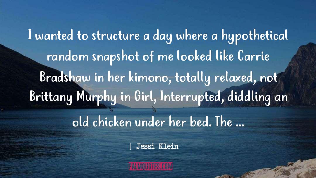 Jessi Klein Quotes: I wanted to structure a